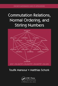 Cover image: Commutation Relations, Normal Ordering, and Stirling Numbers 1st edition 9781466579880