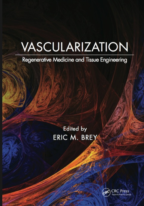 Vascularization: Regenerative Medicine and Tissue Engineering, 1st Edition - FULL INSTANT DOWNLOAD | PDF DOCX EPUB