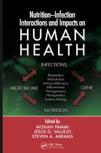 صورة الغلاف: Nutrition-Infection Interactions and Impacts on Human Health 1st edition 9781466580497