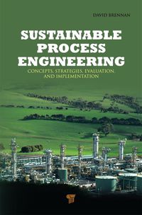 Omslagafbeelding: Sustainable Process Engineering 1st edition 9789814316781
