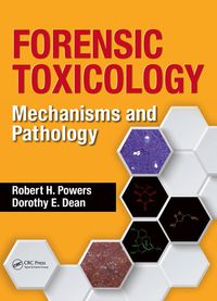 Cover image: Forensic Toxicology 1st edition 9781466581944