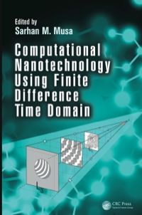 Imagen de portada: Computational Nanotechnology Using Finite Difference Time Domain 1st edition 9781466583610