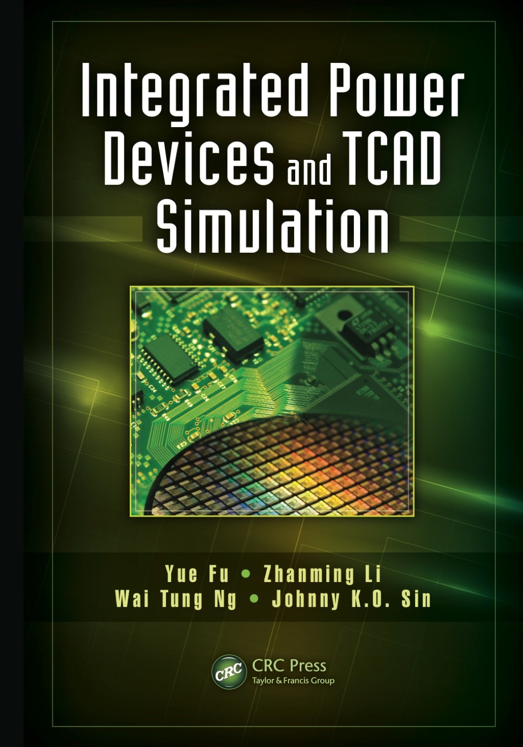 Integrated Power Devices and TCAD Simulation 1st Edition