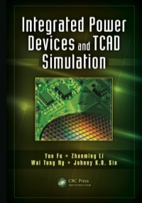 Cover image: Integrated Power Devices and TCAD Simulation 1st edition 9781466583818