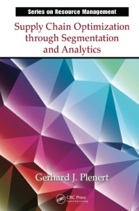 Imagen de portada: Supply Chain Optimization through Segmentation and Analytics 1st edition 9781466584761