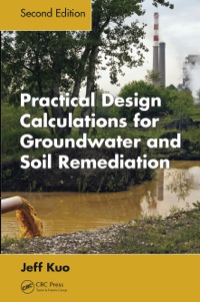 صورة الغلاف: Practical Design Calculations for Groundwater and Soil Remediation 2nd edition 9781466585232