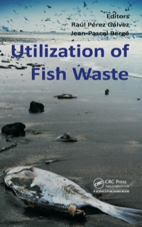 Cover image: Utilization of Fish Waste 1st edition 9781466585799