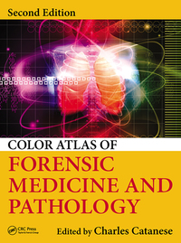 表紙画像: Color Atlas of Forensic Medicine and Pathology 2nd edition 9781466585904