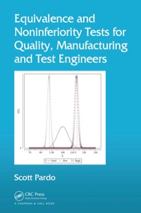 Cover image: Equivalence and Noninferiority Tests for Quality, Manufacturing and Test Engineers 1st edition 9780367379452