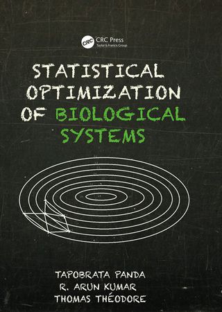 Cover image: Statistical Optimization of Biological Systems 1st edition 9781138893139