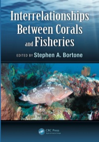 Cover image: Interrelationships Between Corals and Fisheries 1st edition 9781466588301
