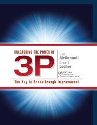 Unleashing the Power of 3P 1st edition | 9781138434783, 9781466588639 ...