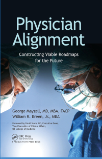 Imagen de portada: Physician Alignment 1st edition 9781466504769