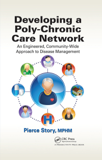 Cover image: Developing a Poly-Chronic Care Network 1st edition 9781466554740