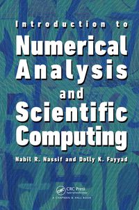 Imagen de portada: Introduction to Numerical Analysis and Scientific Computing 1st edition 9781466589483