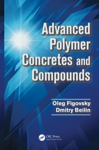 صورة الغلاف: Advanced Polymer Concretes and Compounds 1st edition 9781466590328