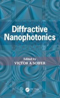Cover image: Diffractive Nanophotonics 1st edition 9781466590694