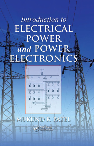 Cover image: Introduction to Electrical Power and Power Electronics 1st edition 9780367372477