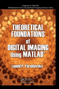 Imagen de portada: Theoretical Foundations of Digital Imaging Using MATLAB� 1st edition 9780367375836