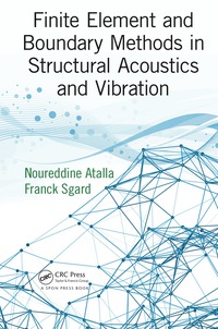Imagen de portada: Finite Element and Boundary Methods in Structural Acoustics and Vibration 1st edition 9781138749177