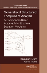 Cover image: Generalized Structured Component Analysis 1st edition 9781466592940