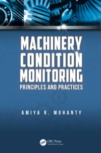 صورة الغلاف: Machinery Condition Monitoring 1st edition 9781466593046