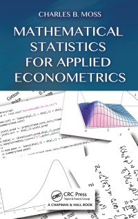 Cover image: Mathematical Statistics for Applied Econometrics 1st edition 9781466594098