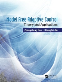 Imagen de portada: Model Free Adaptive Control 1st edition 9781138033962