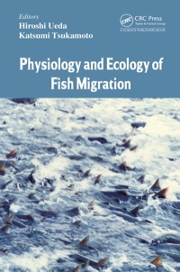 Omslagafbeelding: Physiology and Ecology of Fish Migration 1st edition 9781466595132