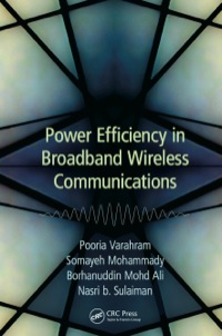 Cover image: Power Efficiency in Broadband Wireless Communications 1st edition 9781466595484
