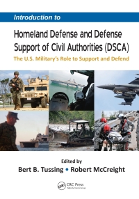 Cover image: Introduction to Homeland Defense and Defense Support of Civil Authorities (DSCA) 1st edition 9781466595675