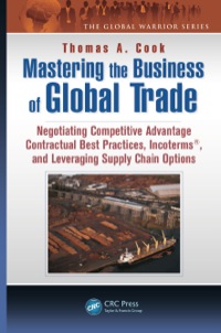 Imagen de portada: Mastering the Business of Global Trade 1st edition 9781466595781