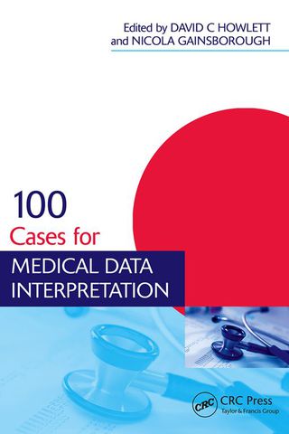 Cover image: 100 Cases for Medical Data Interpretation 1st edition 9781138429468