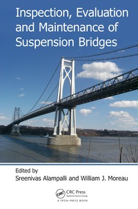 صورة الغلاف: Inspection, Evaluation and Maintenance of Suspension Bridges 1st edition 9780367267988