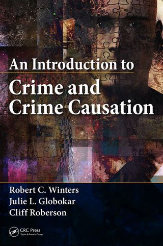 Imagen de portada: An Introduction to Crime and Crime Causation 1st edition 9781466597105