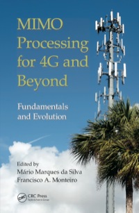 表紙画像: MIMO Processing for 4G and Beyond 1st edition 9781466598072
