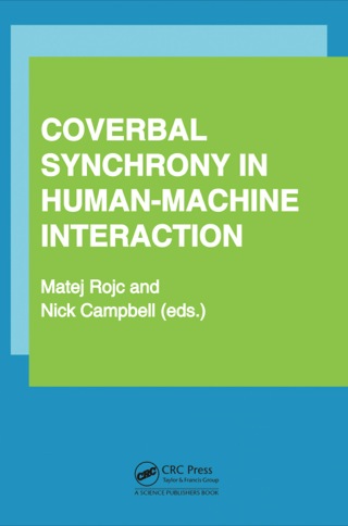 Imagen de portada: Coverbal Synchrony in Human-Machine Interaction 1st edition 9781466598256
