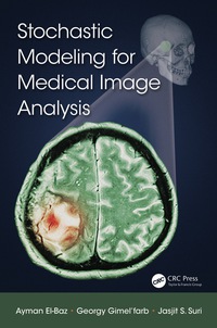 Omslagafbeelding: Stochastic Modeling for Medical Image Analysis 1st edition 9781032237541
