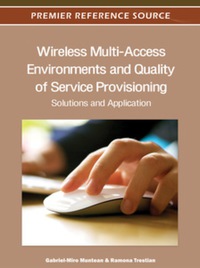 Imagen de portada: Wireless Multi-Access Environments and Quality of Service Provisioning 9781466600171