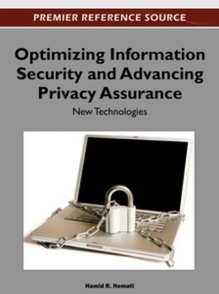 Imagen de portada: Optimizing Information Security and Advancing Privacy Assurance: New Technologies 9781466600263