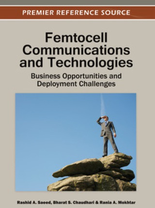 Omslagafbeelding: Femtocell Communications and Technologies: Business Opportunities and Deployment Challenges 9781466600928