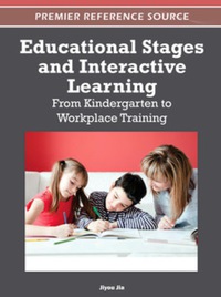 Cover image: Educational Stages and Interactive Learning 9781466601376