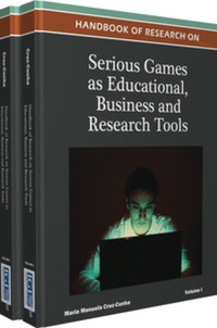 Cover image: Handbook of Research on Serious Games as Educational, Business and Research Tools 9781466601499