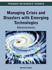 Imagen de portada: Managing Crises and Disasters with Emerging Technologies 9781466601673