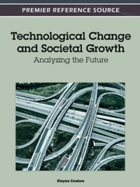 表紙画像: Technological Change and Societal Growth 9781466602007