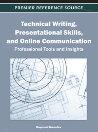 Cover image: Technical Writing, Presentational Skills, and Online Communication: Professional Tools and Insights 9781466602373
