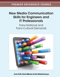 صورة الغلاف: New Media Communication Skills for Engineers and IT Professionals 9781466602434