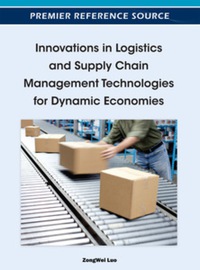Omslagafbeelding: Innovations in Logistics and Supply Chain Management Technologies for Dynamic Economies 9781466602670