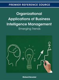 Cover image: Organizational Applications of Business Intelligence Management 9781466602793