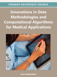 صورة الغلاف: Innovations in Data Methodologies and Computational Algorithms for Medical Applications 9781466602823